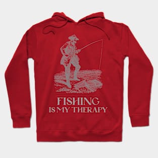 Fishing is my therapy 6 Hoodie